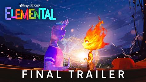 ELEMENTAL FINAL TRAILER 2023 Disney Pixar Studios YouTube