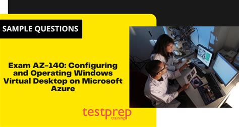 Exam Az Configuring And Operating Windows Virtual Desktop Study