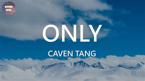 CAVEN TANG ONLY 動態歌詞 Lyrics YouTube