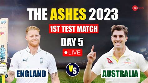 Highlights Eng Vs Aus The Ashes 2023 1st Test Day 5 Cricket Score