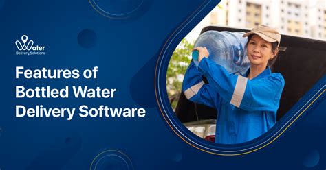 Features Of Bottled Water Delivery Software