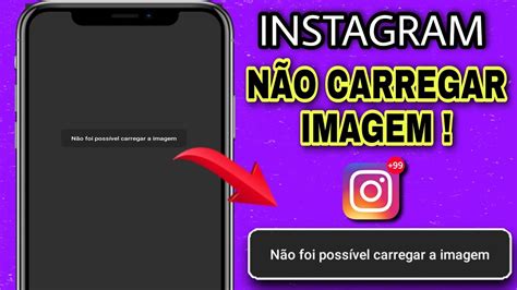 Instagram N O Carregar A Imagem Resolva Agora Youtube