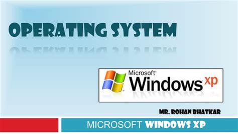 Operating System Windows Xp Ppt