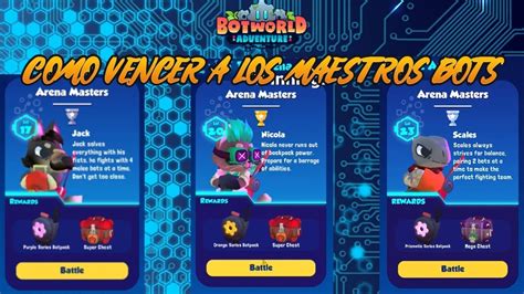 Como Vencer Los Maestros Bots De La Arena Botworld Adventure Youtube