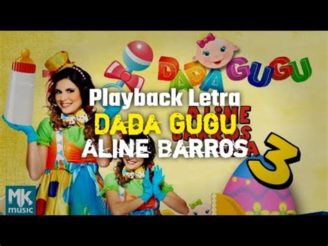 Dada Gugu Aline Barros PLAYBACK LETRA YouTube