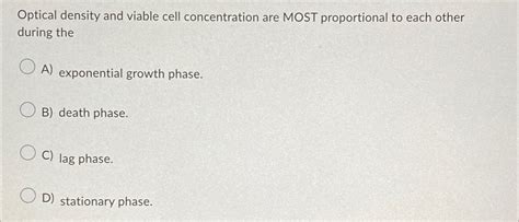 Solved Optical Density And Viable Cell Concentration Are Chegg