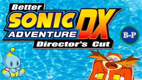 Descargar E Instalar Mods Para Sonic Adventure Dx En Espa Ol Better