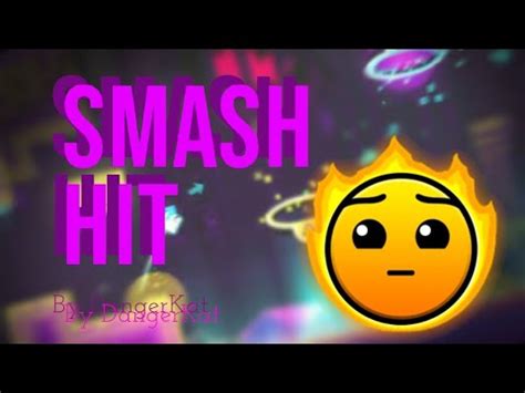 Smash Hit By DangerKat Geometry Dash 2 2 YouTube