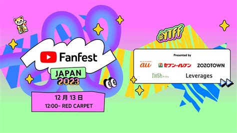 Red Carpet YouTube Fanfest Japan 2023 YTFF YouTube