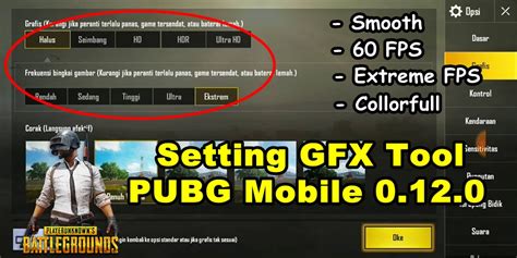 Update Cara Setting Gfx Tool Pubg Mobile 0 12 0 Smooth Extreme 60 Fps