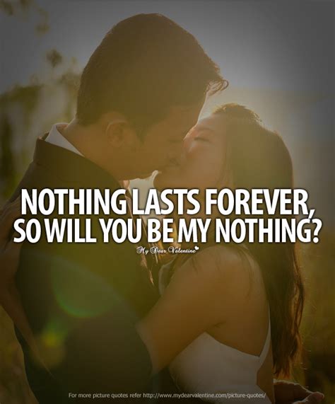 Nothing Lasts Forever Picture Quotes