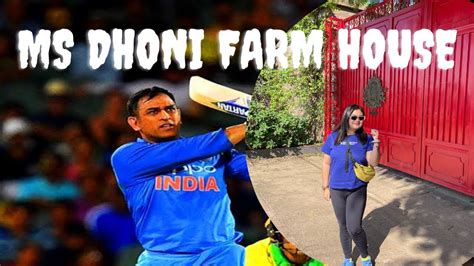 Visited Ms Dhoni Farm House Youtube