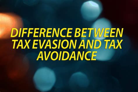 What Is The Difference Between Tax Avoidance And Tax Evasion Income