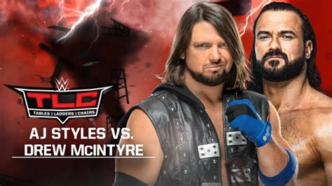 Wwe K Dream Match Drew Mcintyre Vs Aj Styles Tlc Dream Match