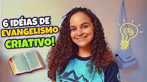 Dicas E IdÉias De Evangelismo Criativo Youtube