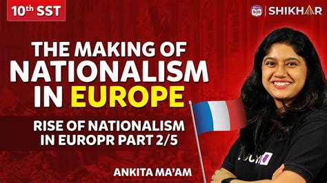 Rise Of Nationalism In Europe Part Chapter History L Class