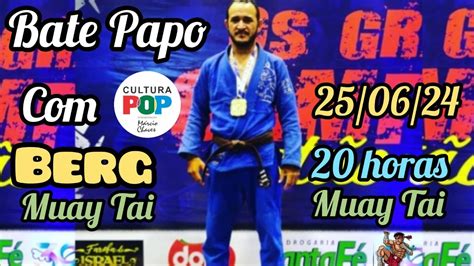 294 Bate Papo Berg Silva Campeão Estadual de Muay Thai