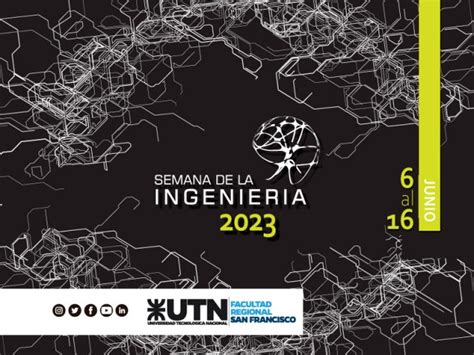 El Martes Comienzan Las Actividades De La Semana De La Ingenier A