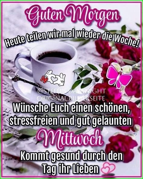 Pin Von Lean Z Auf Mittwoch Guten Morgen Gruss Liebe Guten Morgen