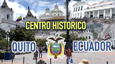 CENTRO HISTORICO DE QUITO CAPITAL DE ECUADOR YouTube