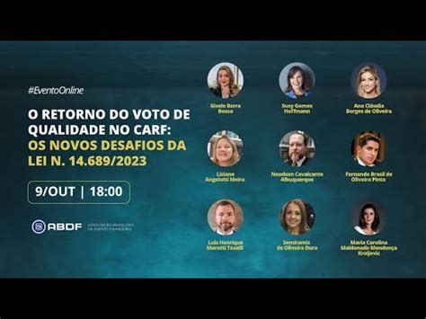 O Retorno Do Voto De Qualidade No Carf Os Novos Desafios Da Lei N