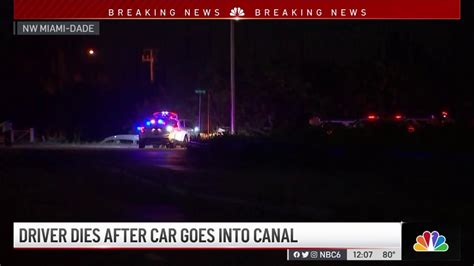 Driver Dies After Car Goes Into Canal Nbc 6 South Florida