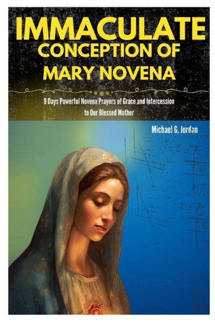 IMMACULATE CONCEPTION OF MARY NOVENA 9 Days Powerful Novena Prayers Of