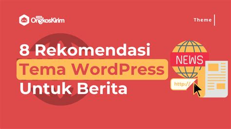 Tema Wordpress Terbaik Dan Gratis Untuk Berita Cara Instalnya