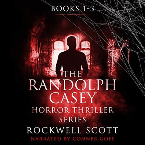 The Randolph Casey Horror Thriller Series: Books 1-3 by Rockwell Scott ...