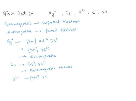 Solved Sort The Following Atom Or Ions As Paramagnetic Or Diamagnetic According To The Electron