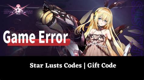 Star Lusts Codes Wiki Gift Code January 2025 MrGuider