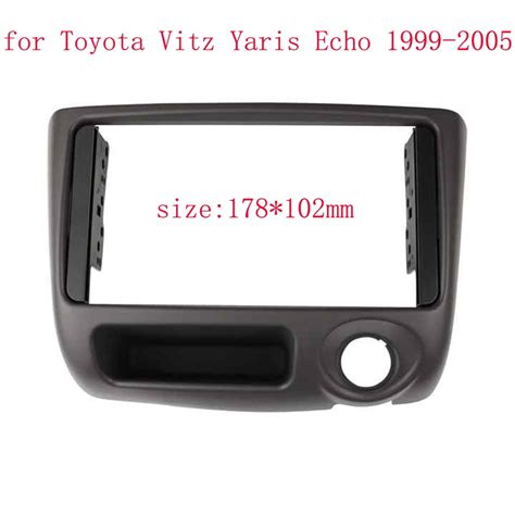 Din Inch Car Audio Fascia For Toyota Vitz Yaris Echo Frame