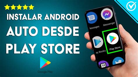 C Mo Descargar E Instalar Desde Google Play Store App Android Auto