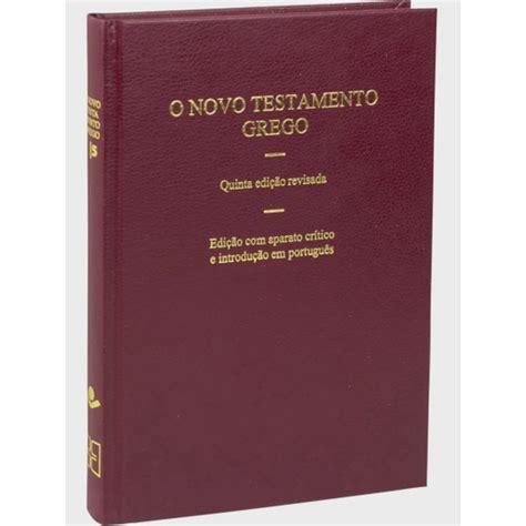 O Novo Testamento Grego Aparato Cr Tico Sbb Submarino