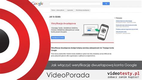 Jak zabezpieczyć swoje konto Google weryfikacja dwuetapowa Poradnik