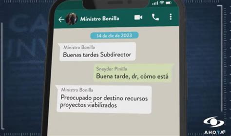 Los Chats Que Vinculan Al Ministro De Hacienda Ricardo Bonilla Con