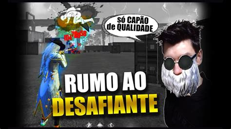 Rumo Ao Top Global Desafiante Live Ff Free Fire Youtube