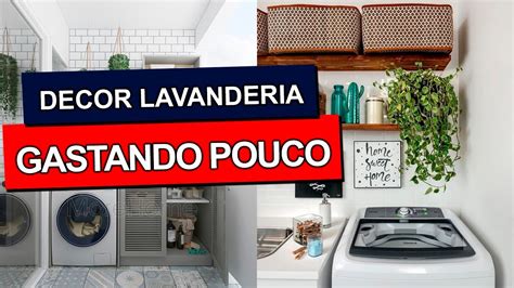 DECORANDO LAVANDERIA Confira As Melhores Dicas Para Decorar A Sua