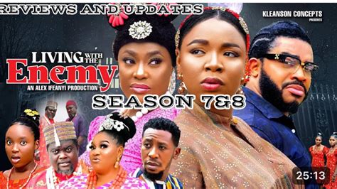 LIVING WITH THE ENEMY SEASON 7 8 UPDATES EKWWNE UMENWA GOLD LIZZY