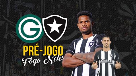 Pr Jogo Goi S X Botafogo Raio X Escala O Rodada An Lise Da