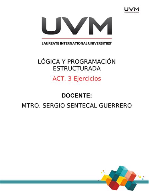 A Ejercicios L Gica Y Programaci N Estructurada Act Ejercicios