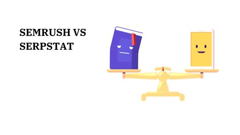 Semrush Vs Serpstat Comprehensive Seo Tool Comparison