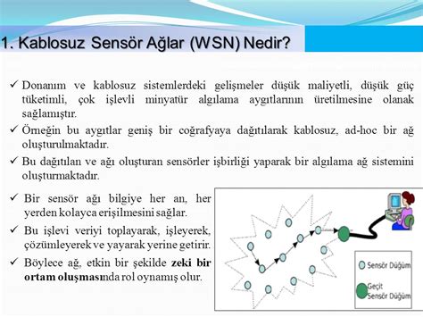 Kablosuz Sensör Ağlarının Engelliler İçin Kullanımı 1 56 Kablosuz