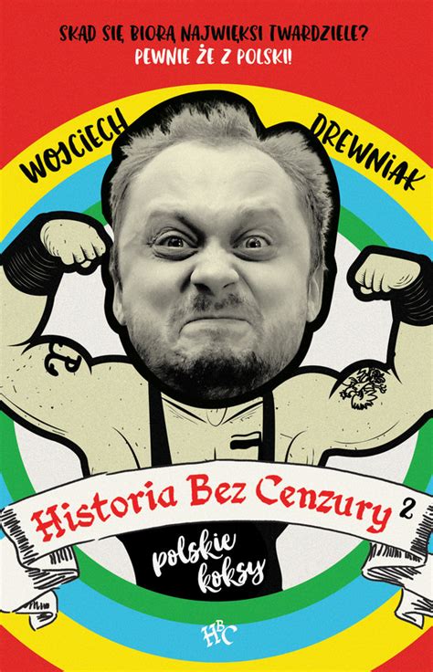 Historia Bez Cenzury 2 Wojciech Drewniak Ebook W Epub Mobi