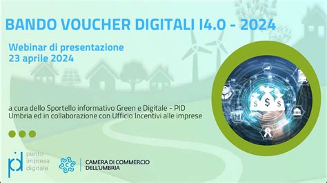 Presentazione Bando Voucher Digitali I4 0 Camera Di Commercio Dell