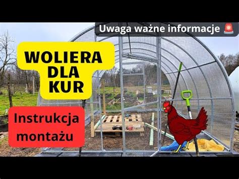 Woliera Dla Kur Instrukcja Monta U Wybieg Dla Kur Klatka Dla Kur Kurnik