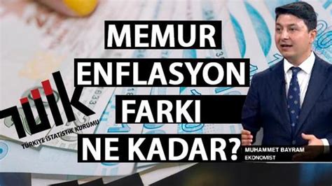 5 aylık memur enflasyon farkı ne kadar yüzde kaç Memur ve emekli 5