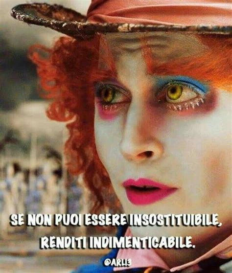 Cappellaio Matto Alice Movie Tim Burton Movie Ispirational Quotes