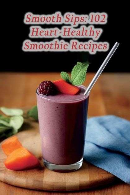 Smooth Sips Heart Healthy Smoothie Recipes By Urban Umami Den