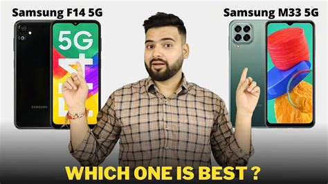 Samsung Galaxy F14 5g Vs Samsung Galaxy M33 5g Full Comparison Should I Invest For F14 5g 🤔